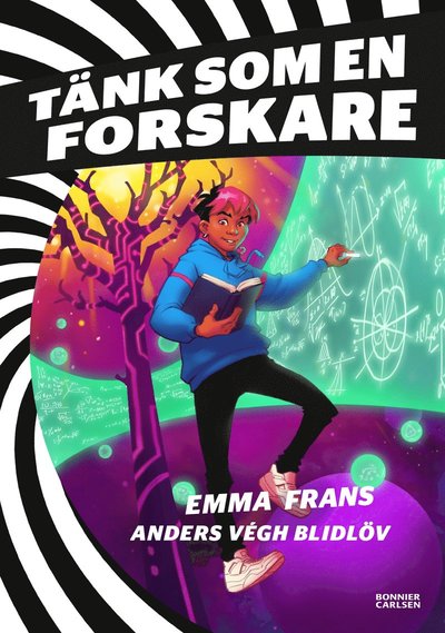 Tänk som en forskare - Emma Frans - Books - Bonnier Carlsen - 9789179774059 - 2022