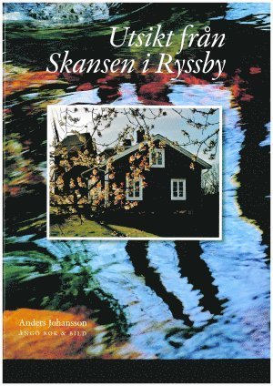 Cover for Anders Johansson · Utsikt från Skansen i Ryssby (Landkarten) (2018)