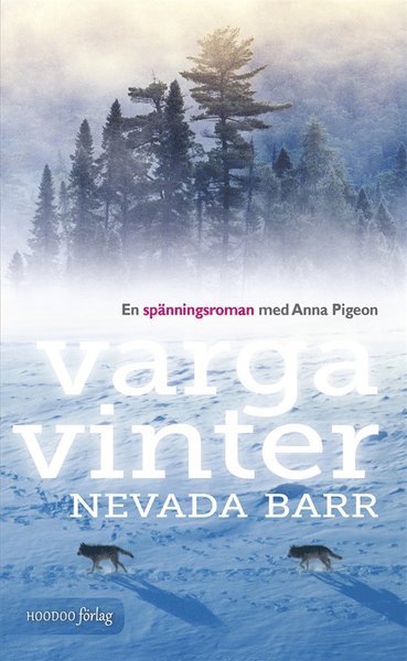 Cover for Nevada Barr · Spänningsromaner med Anna Pigeon: Vargavinter (Taschenbuch) (2016)