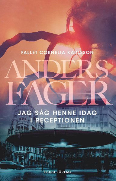 Cover for Anders Fager · Jag såg henne idag i receptionen (Taschenbuch) (2019)