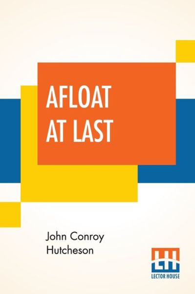 Cover for John Conroy Hutcheson · Afloat At Last (Paperback Book) (2019)