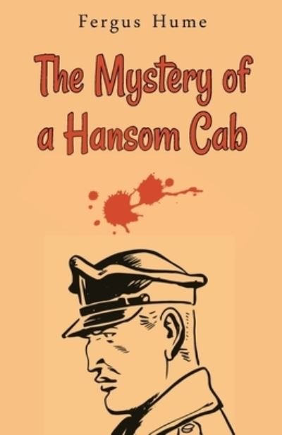 The Mystery of a Hansom Cab - Fergus Hume - Livros - Repro Books Limited - 9789355220059 - 1 de novembro de 2021