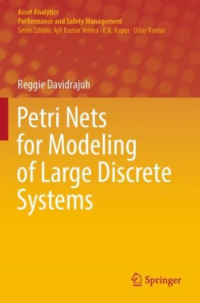 Cover for Reggie Davidrajuh · Petri Nets for Modeling of Large Discrete Systems - Asset Analytics (Paperback Book) [2021 edition] (2022)