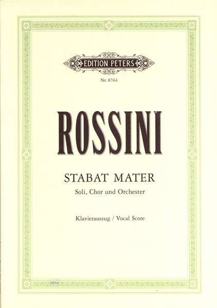 Stabat Mater - Rossini - Kirjat - Edition Peters - 9790014071059 - torstai 12. huhtikuuta 2001