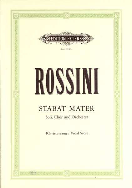 Stabat Mater - Rossini - Bøger - Edition Peters - 9790014071059 - 12. april 2001