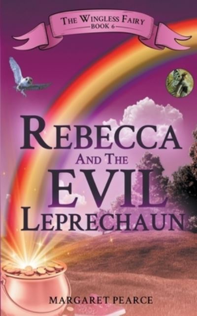 Cover for Margaret Pearce · Rebecca and the Evil Leprechaun (Taschenbuch) (2021)