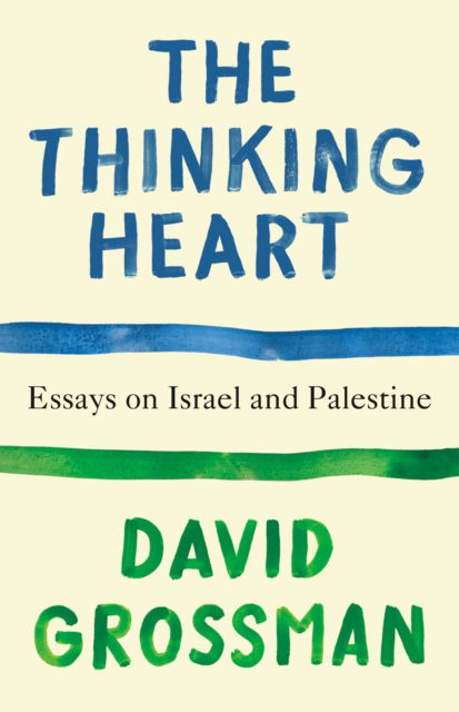 Cover for David Grossman · Thinking Heart The (Taschenbuch) (2025)