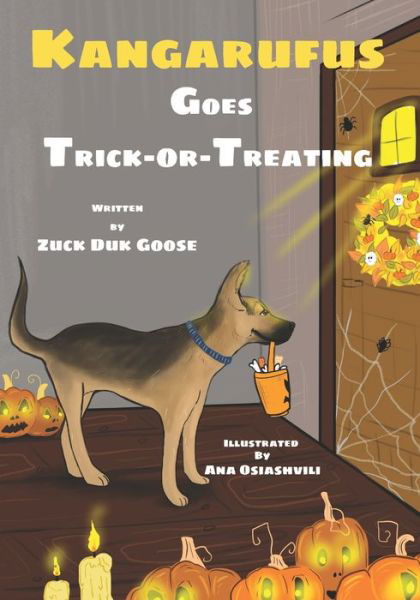 Cover for Zuck Duk Goose · Kangarufus Goes Trick-or-Treating (Paperback Book) (2022)