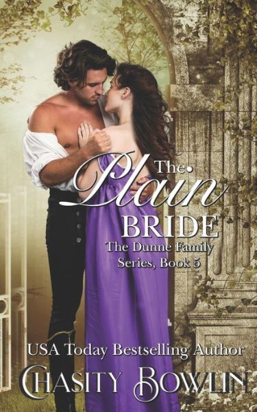 The Plain Bride - Chasity Bowlin - Books - Independently Published - 9798492815059 - September 29, 2021