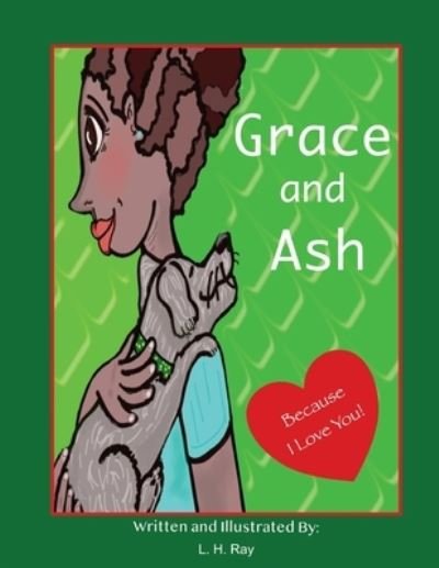 Cover for L H Ray · Grace and Ash: Happy Fruit Series (Pocketbok) (2020)