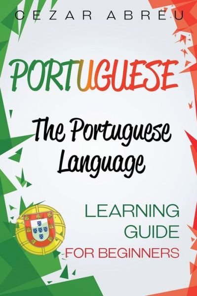 Portuguese - Cezar Abreu - Bøger - Independently Published - 9798577534059 - 6. december 2020