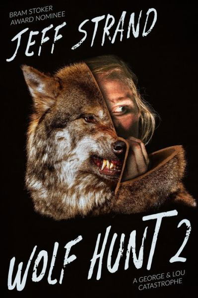 Cover for Jeff Strand · Wolf Hunt 2 (Paperback Book) (2020)