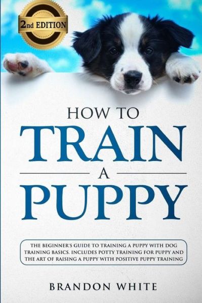 Cover for Brandon White · How to Train a Puppy (Paperback Book) (2020)