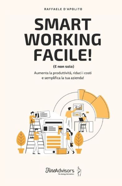 Cover for Raffaele D'Apolito · Smart Working Facile! (E non solo) (Paperback Book) (2020)