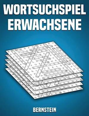 Wortsuchspiel Erwachsene - Bernstein - Livros - Independently Published - 9798646850059 - 18 de maio de 2020