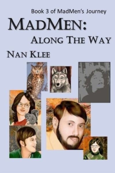 Cover for Nan Klee · MadMen: Along The Way: Book 3 of MadMen's Journey (Taschenbuch) (2020)