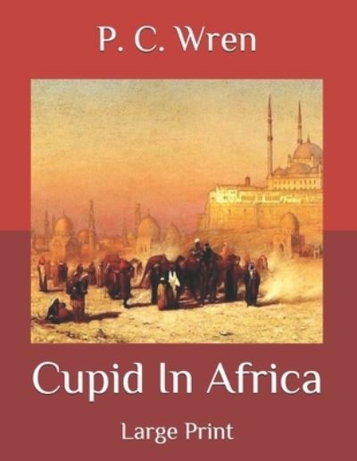 Cover for P C Wren · Cupid In Africa (Paperback Book) (2020)