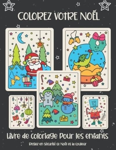 Cover for Be Happy · Colorez votre Noel. Livre de coloriage pour les enfants (Pocketbok) (2020)