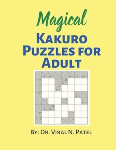 Cover for Independently Published · Magical Kakuro Puzzles For Adults (Paperback Book) (2021)