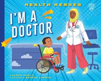 Cover for Lauren Kukla · I'm a Doctor - Health Heroes (Paperback Book) (2024)