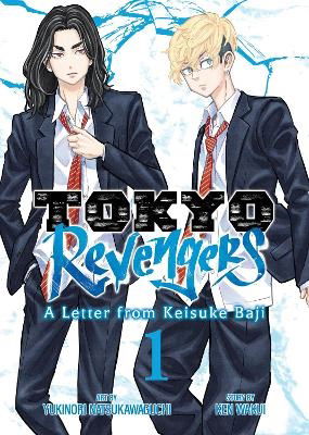 Cover for Ken Wakui · Tokyo Revengers: A Letter from Keisuke Baji Vol. 1 - Tokyo Revengers: A Letter from Keisuke Baji (Paperback Book) (2024)