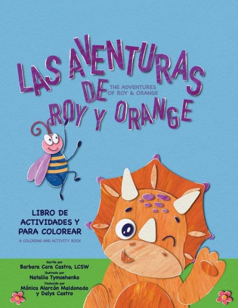 Cover for Barbara Cara Castro · Las aventuras de Roy y Orange - Libro de actividades (Paperback Book) (2022)