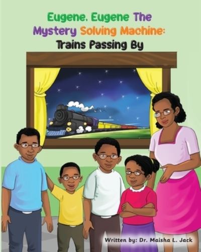 Cover for Maisha L. Jack · Eugene, Eugene the Mystery Solving Machine (Book) (2022)