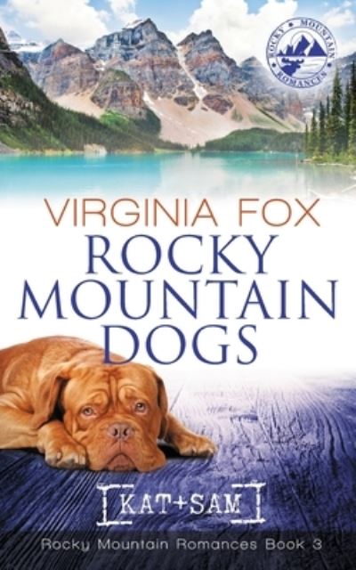 Cover for Virginia Fox · Rocky Mountain Dogs (Rocky Mountain Romances, Book 3) (Bog) (2023)