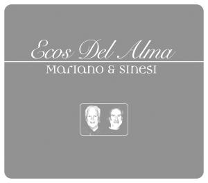 Cover for Mariano &amp; Sinesi · Ecos Del Alma (CD) (2007)