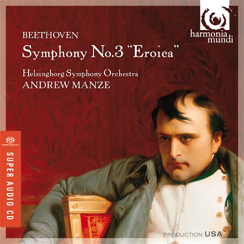 Sinfonia N.3 Eroica - Beethoven Ludwig Van - Music - Harmonia Mundi - 0093046747060 - March 20, 2008