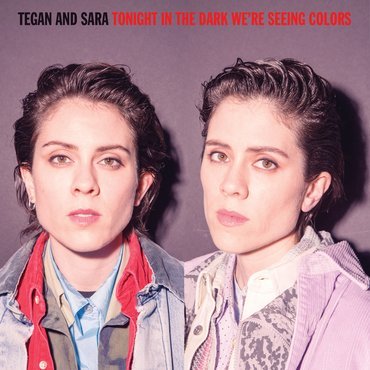 Cover for Tegan And Sara · Tonight In The Dark We're Seeing Colors (LP) [Coloured edition] (2022)