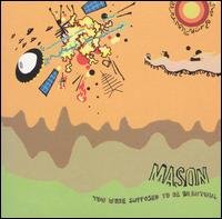 You Were Supposed To Be - Mason - Music - VICTORY - 0094922516060 - October 4, 2005