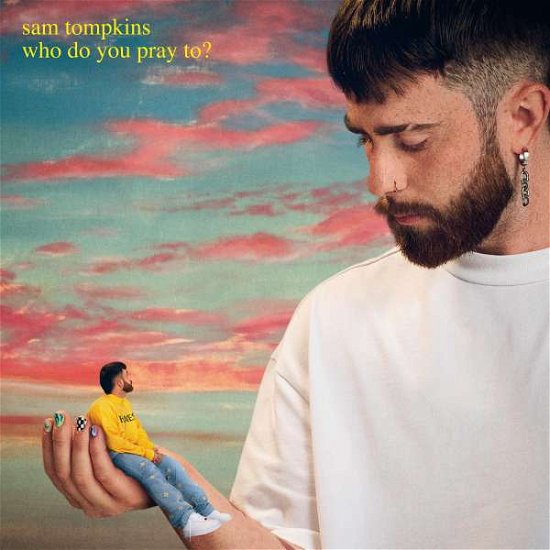 Sam Tompkins · Who Do You Pray To (LP) (2022)