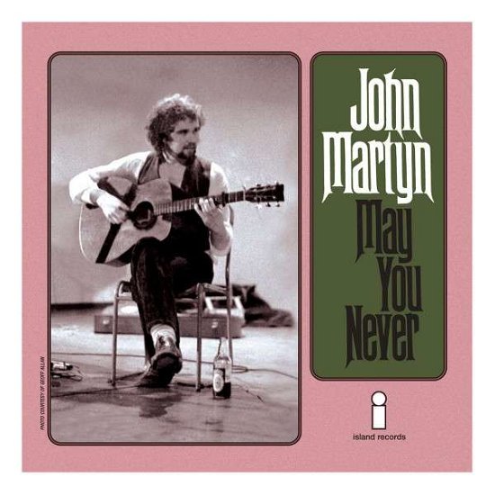 Cover for John Martyn · May You Never (CD) (2014)