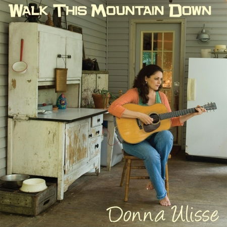 Walk This Mountain Down - Donna Ulisse - Music - HDM - 0643157402060 - 2009