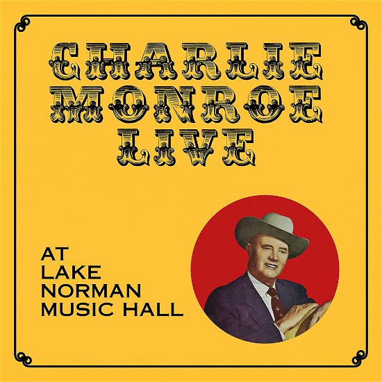 Cover for Charlie Monroe · Live At Lake Norman Music Hall (CD) (2023)
