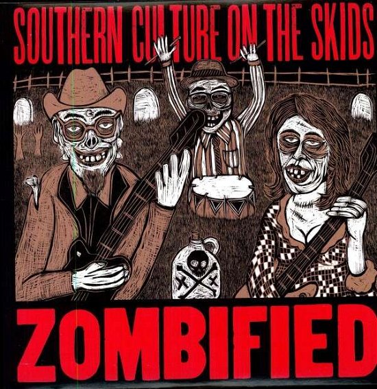 Cover for Southern Culture On The Skids · Zombified (LP) [Remastered edition] (2015)