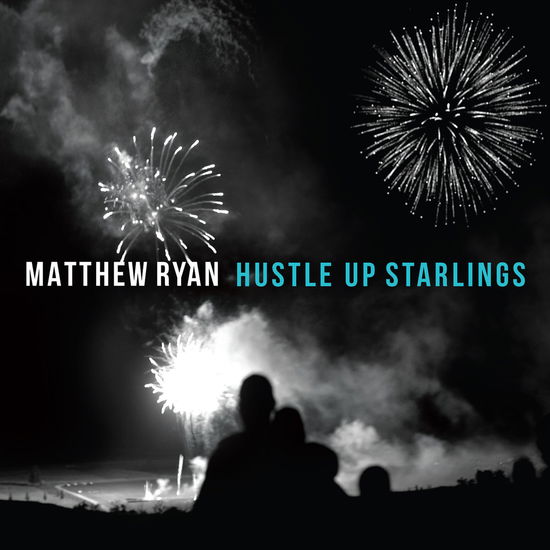 Cover for Matthew Ryan · Hustle Up Starlings (CD) (2018)