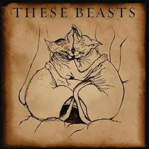 Cover for These Beasts · These Beasts (Clear Oxblood / Aqua Splatter Vinyl) (LP) (2021)