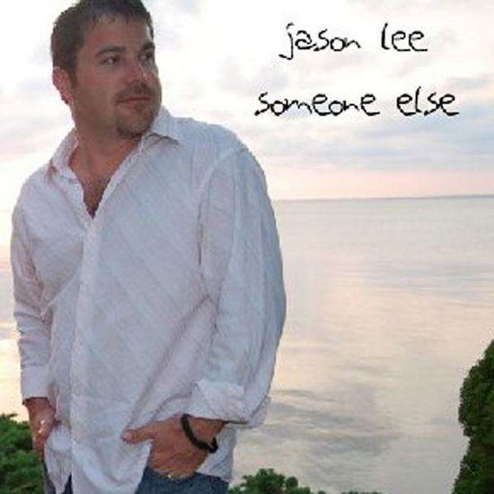 Someone else - Jason Lee - Music -  - 0884502010060 - January 22, 2009