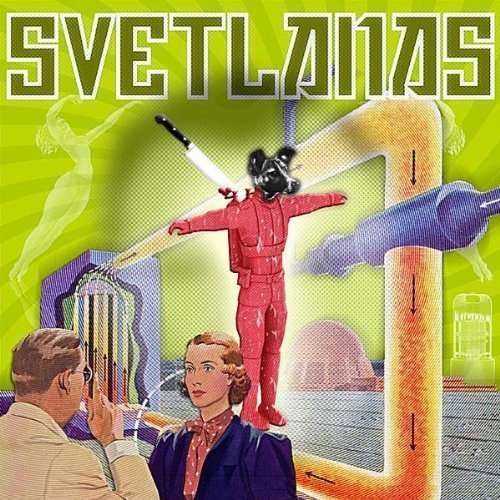 Cover for Svetlanas (CD) (2010)