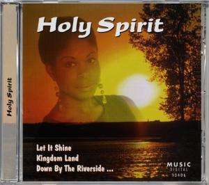 Holy Spirit - Saints Go Marching In - Down By The Riverside - When Was Jesus Bom ? - Holy Spirit - Muziek - MUSIC DIGITAL - 4006408134060 - 