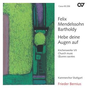 Hebe Deine Augen Auf - F. Mendelssohn-Bartholdy - Musikk - CARUS - 4009350832060 - 21. september 2006