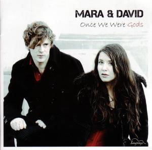 Cover for Mara &amp; David · Once We Were Gods (CD) (2013)