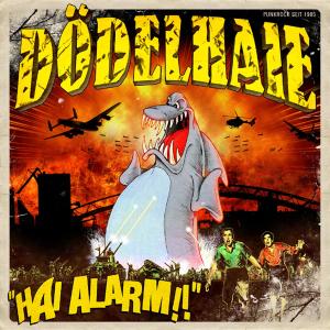 Cover for Dodelhaie · Hai Alarm (CD) (2010)