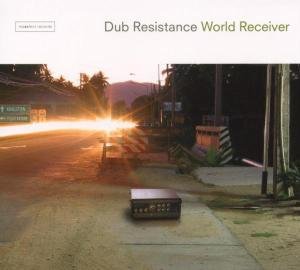 Cover for Dub Resistance · World Receiver (CD) (2003)