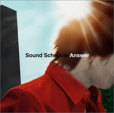 Cover for Sound Schedule · Answer (CD) (2005)