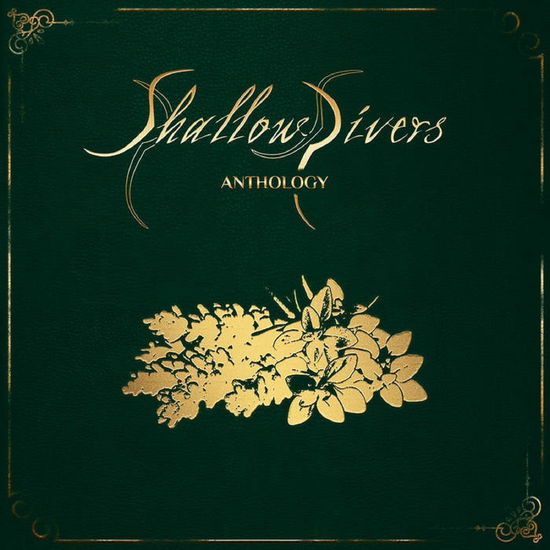 Cover for Shallow Rivers · Anthology (CD) (2023)