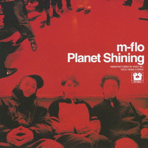 Cover for M-flo · Planet Shining (CD) [Japan Import edition] (2000)