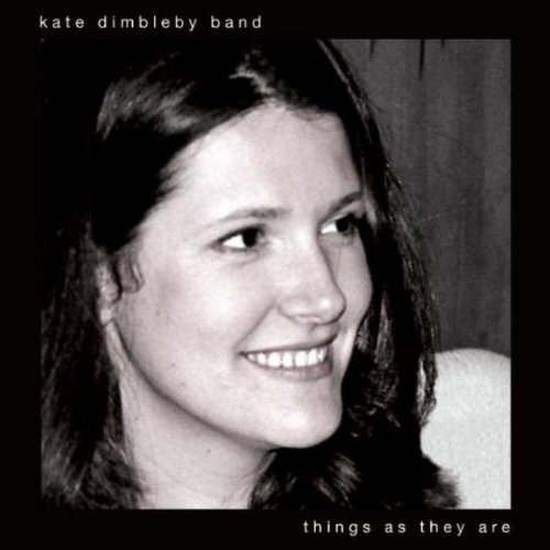Cover for Kate Band Dimbleby · Things As They Are (CD) (2013)